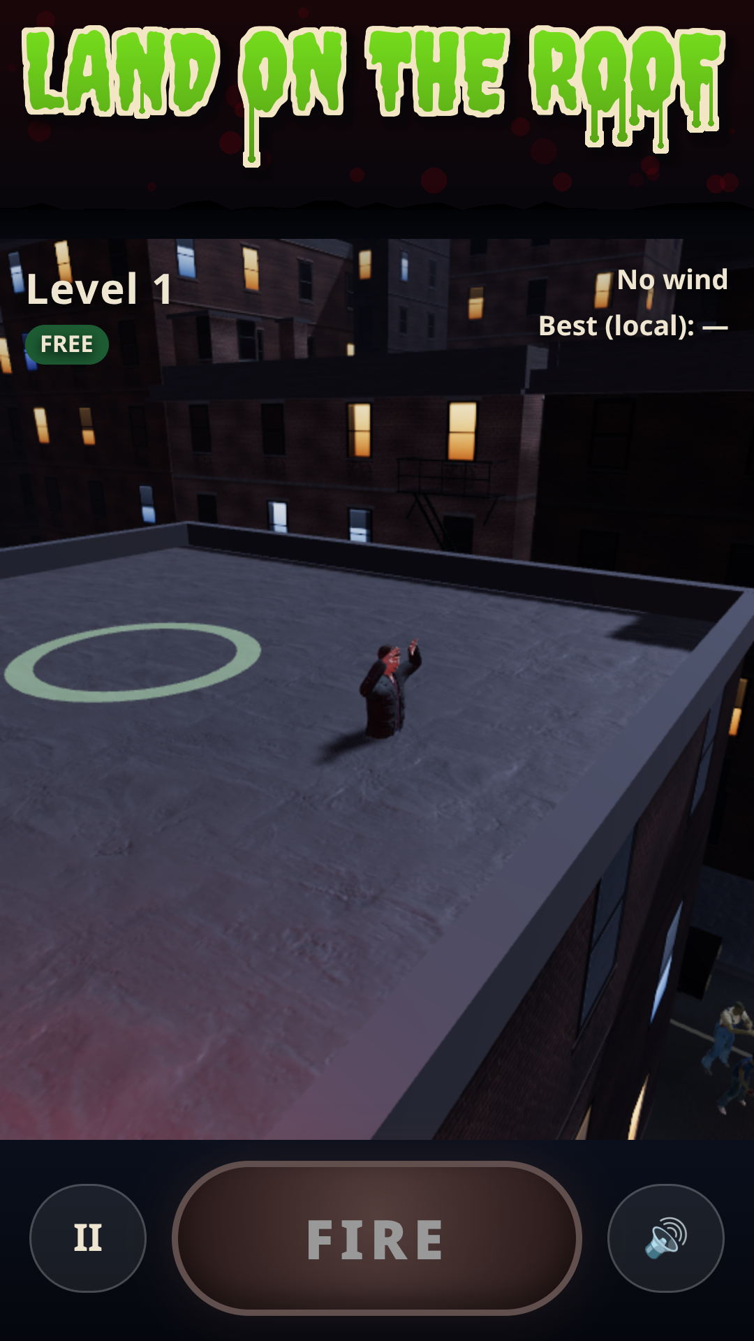 Land on the roof: the survivor reaches the target rooftop.